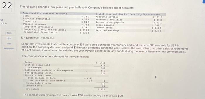 22 10 points eBook Hint Print References The following changes took