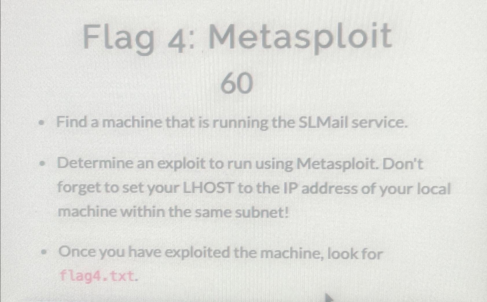  Flag 4: Metasploit 60 Find a machine that is running the