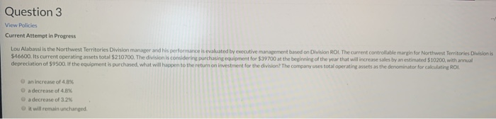  Question 3 View Policies Current Attempt in Progress Lou Alabassi is