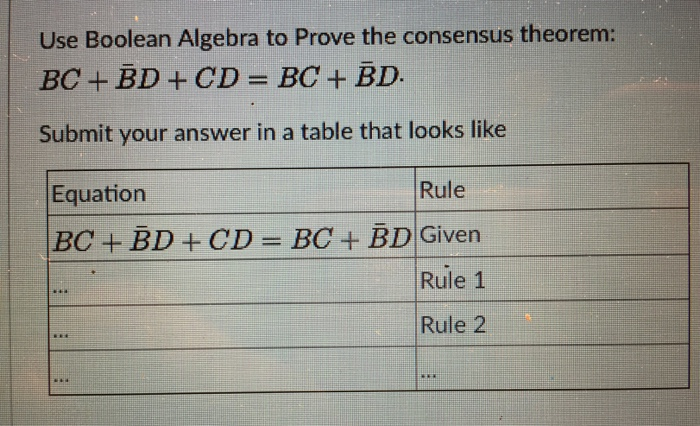  explain how to get answer please Use Boolean Algebra to Prove
