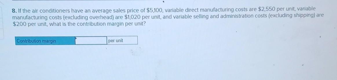 as per the data below: 5. If seven air conditioners are shipped