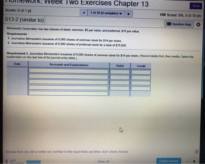 S13-2 please show gour work k Two Exercises Chapter 13 Save Score: