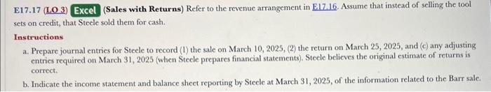please do 17.17 E17.17 (LO 3) Excel (Sales with Returns) Refer to