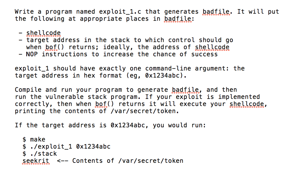  Write a program named exploit 1.c that generates badfile. It will