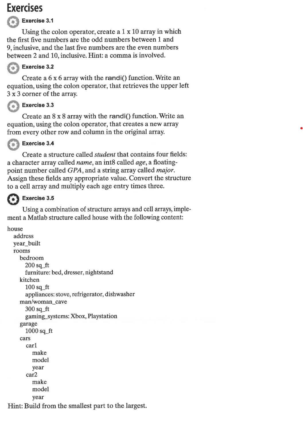  Exercises Exercise 3.1 Using the colon operator, create a 110 array