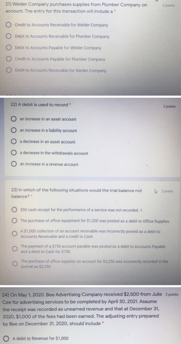 cash are not necessarily recorded in the Cash account. O True False