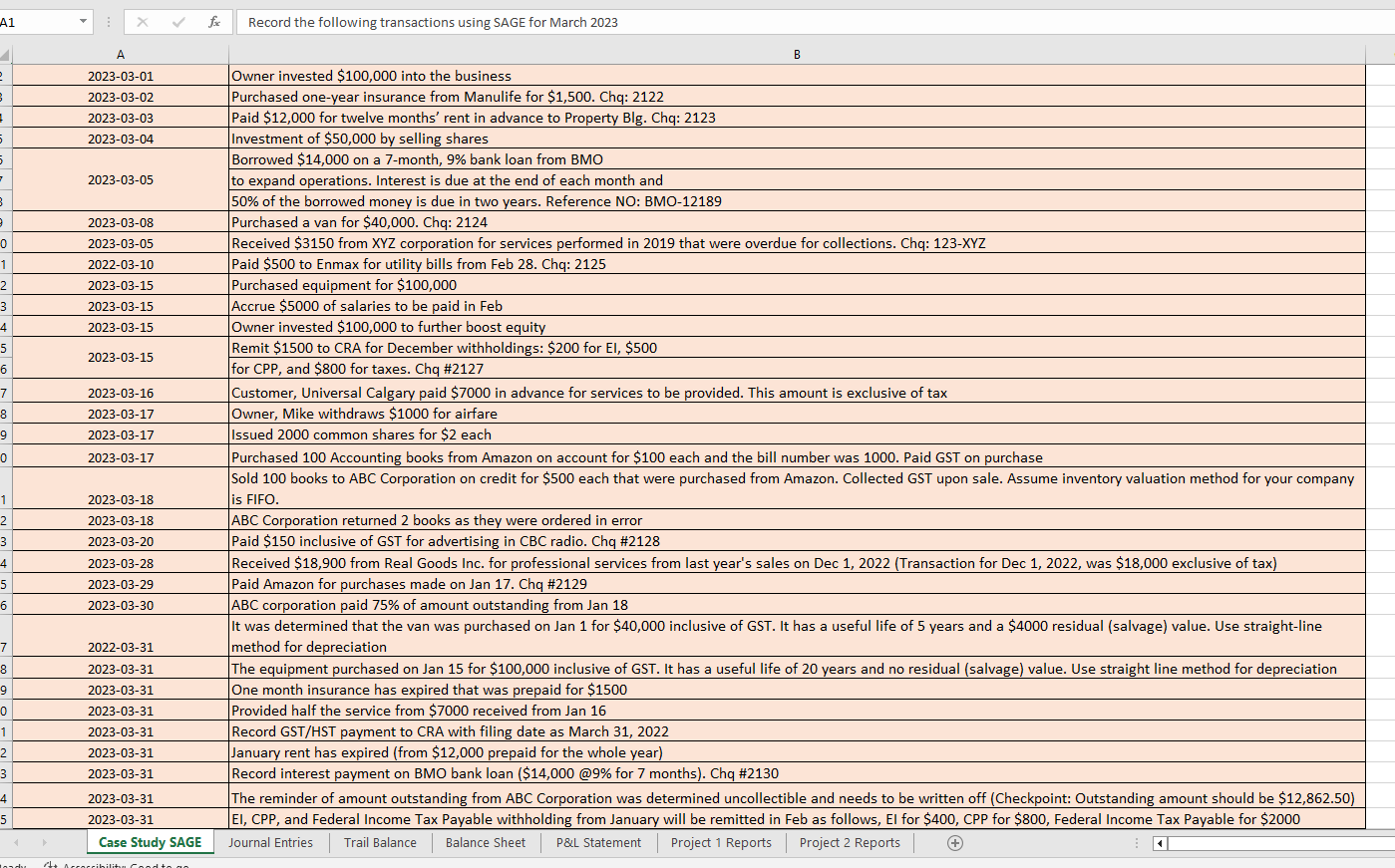 Please reassess the computation using Sage entry for Journal Entries, Trial Balance,