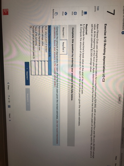 points Apex Fitness Club uses straight-line depreciation for a machine costing $24,950,