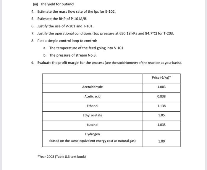 2 and 8 only please 2CH3CH2OHCH3COOC4H1+2H4 Lthanol Ithyl Acrtate + Hydresen ZCHCH6OHCHACHAOH+HOIthanolButanel+WaterCH1CH1OH+H2OCH,COOH+2H2tthanal+WaterAcreticAcid+Hydraten