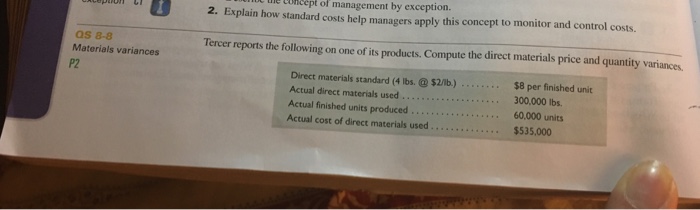 Explain how standard costs help managers apply this concept to monitor