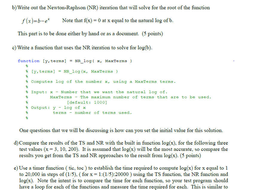 x, using the Taylor's Series (TS) for log(x) ( natural log). The