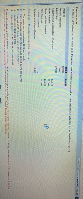  CALCULATOR PRINTER VERSION 4 BACK Exercise 4-09 The ledger of Windsor