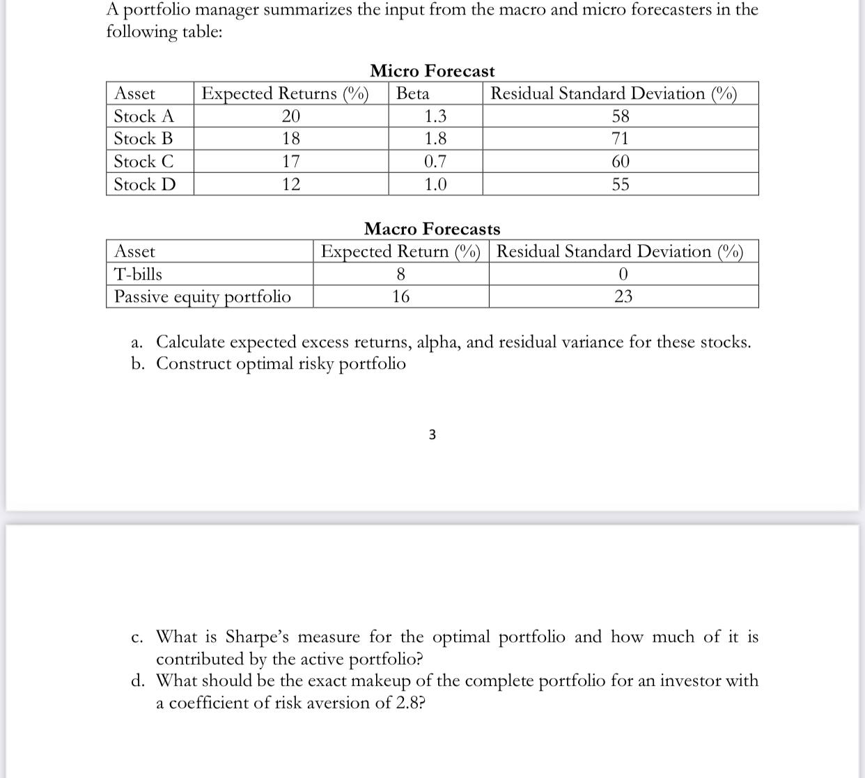  PLEASE ANSWER ALL QUESTIONS A portfolio manager summarizes the input from