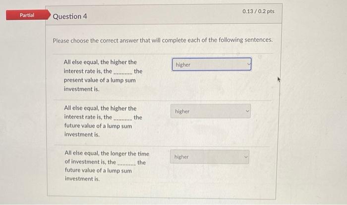  Please choose the correct answer that will complete each of the