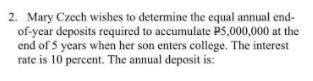 Please answer it correctly with detailed solutions 2. Mary Czech wishes
