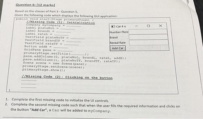  I need just question 6 Given the following code which displays