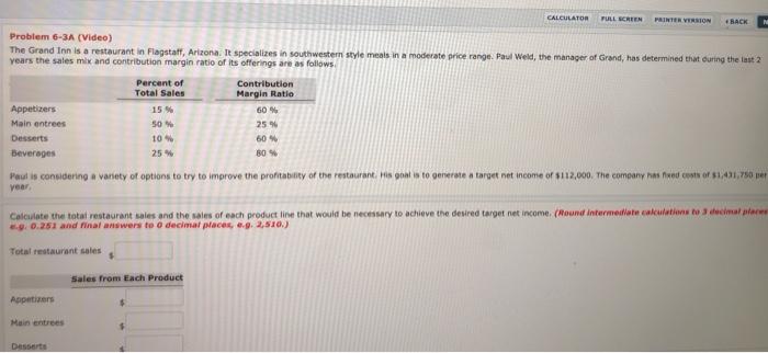  PRINTER VERSION # BACK CALCULATOR FULL SCREEN Problem 6-3A (Video) The