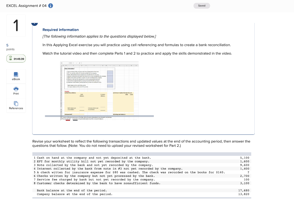 EXCEL Assignment # 04 Saved 1 Required information (The following information