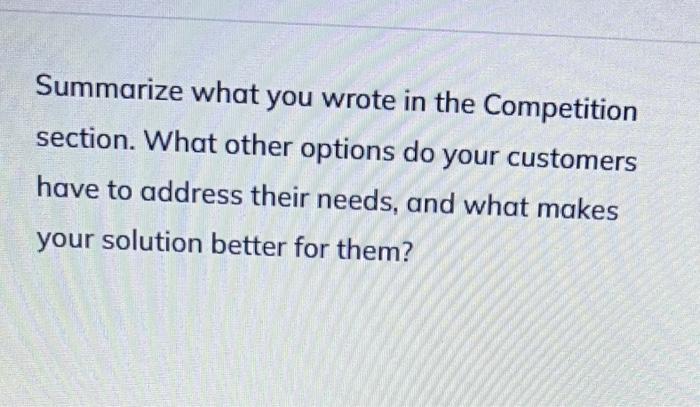 business isn't unique, highlight the key reasons why your business needs to