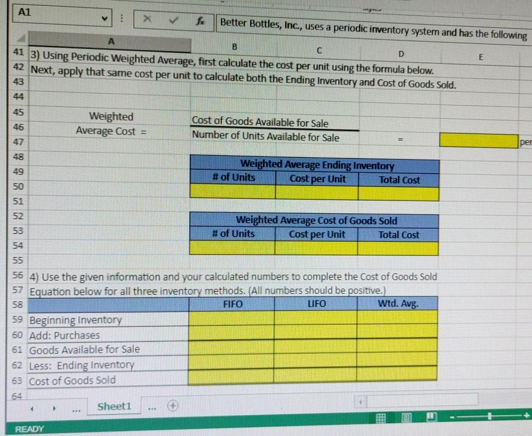 the following A B C D E Better Bottles, Inc., uses a