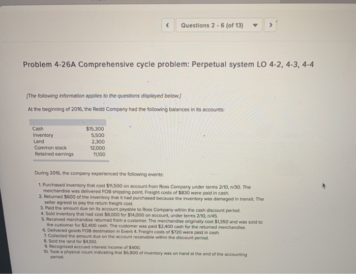  Questions 2 - 6 (of 13) Problem 4-26A Comprehensive cycle problem: