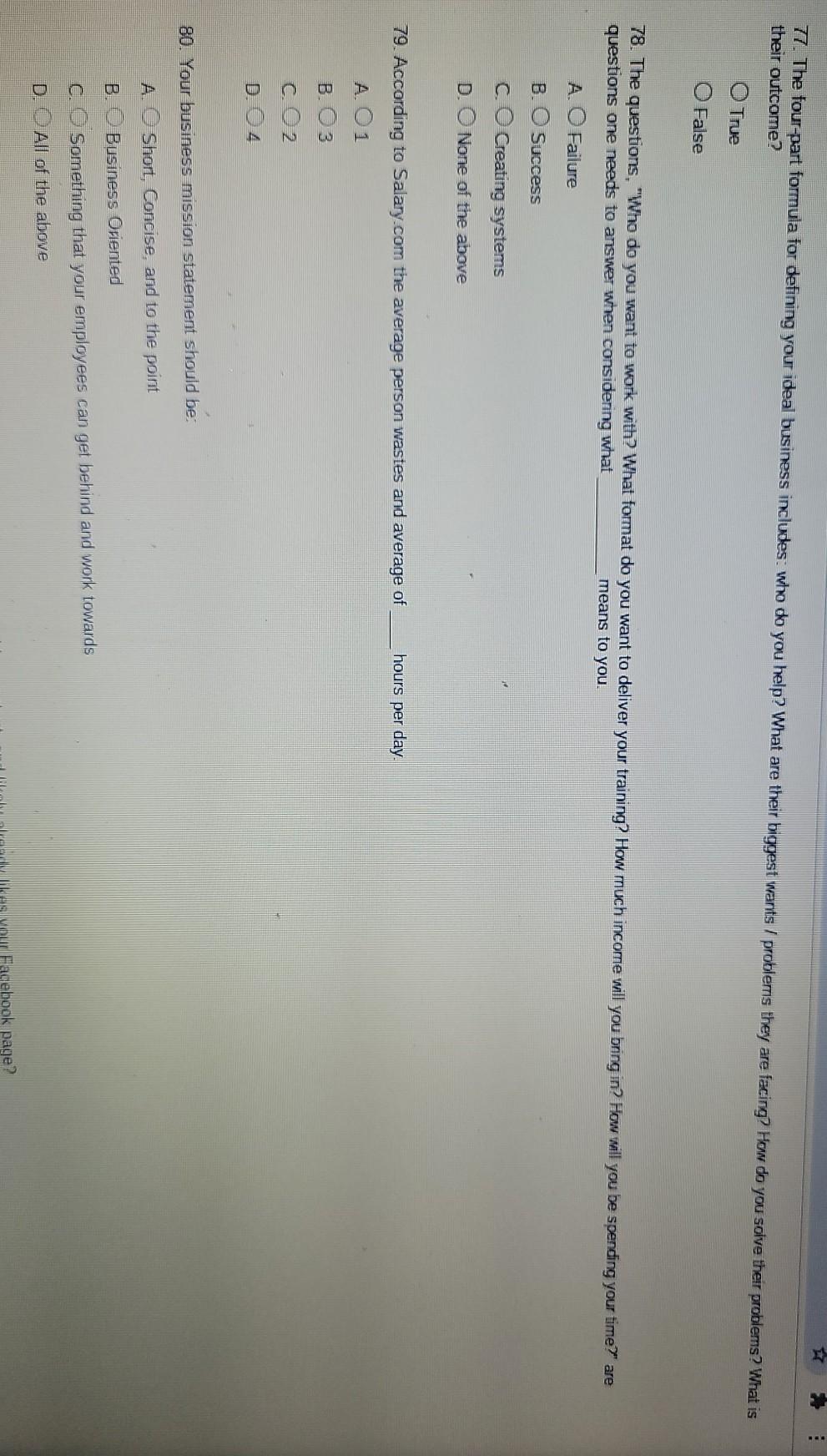  T7. The four-part formula for defining your ideal business includes: who