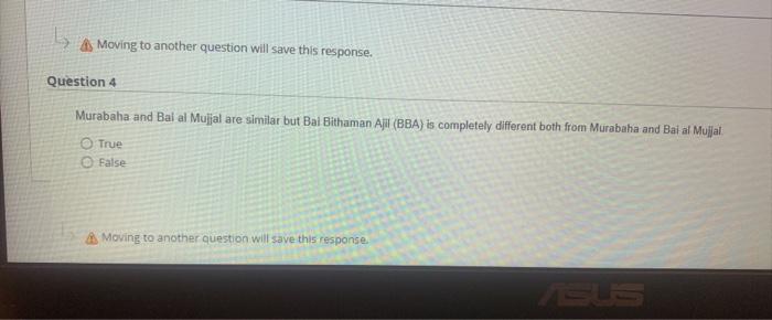  4) Moving to another question will save this response. uestion 4