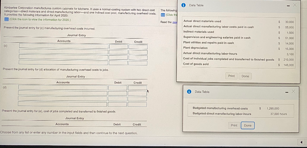 It uses a normal.costing system with two direct cost categories-direct materials and