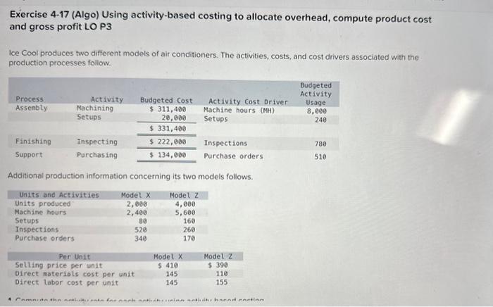  Exercise 4-17 (Algo) Using activity-based costing to allocate overhead, compute product