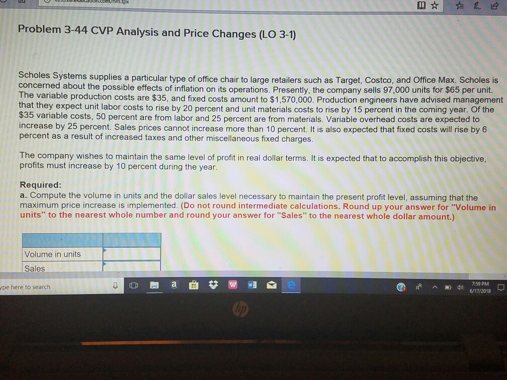 Problem 3-44 CVP Analysis and Price Changes (LO 3-1) Scholes Systems