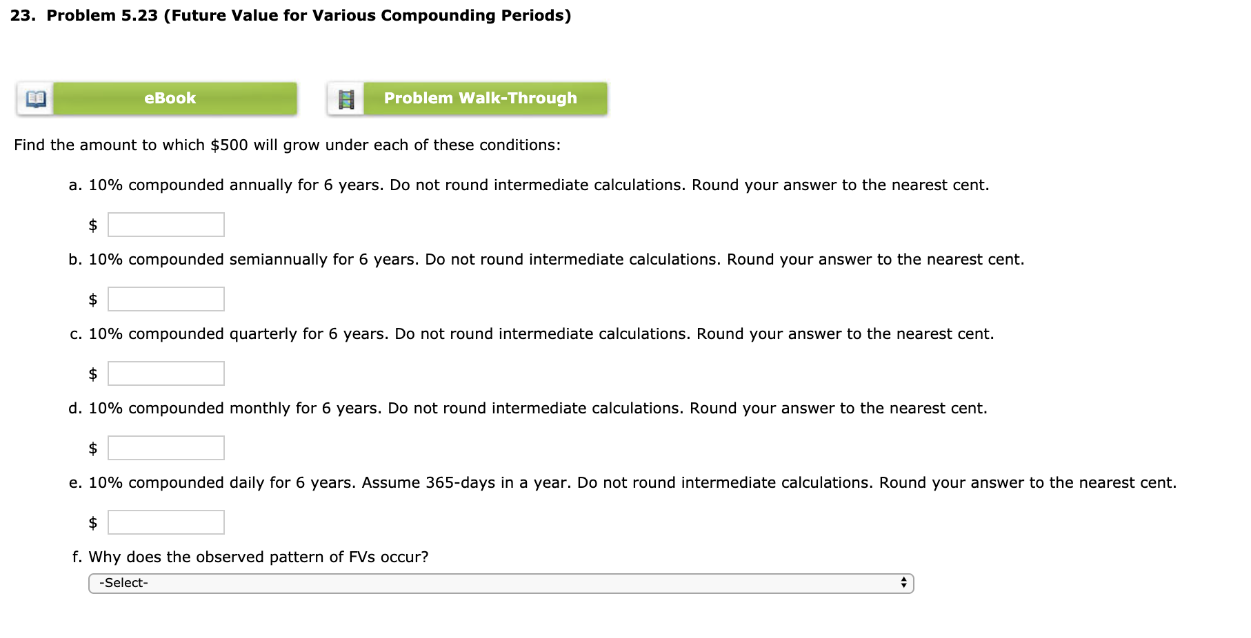 23. Problem 5.23 (Future Value for Various Compounding Periods) eBook Problem