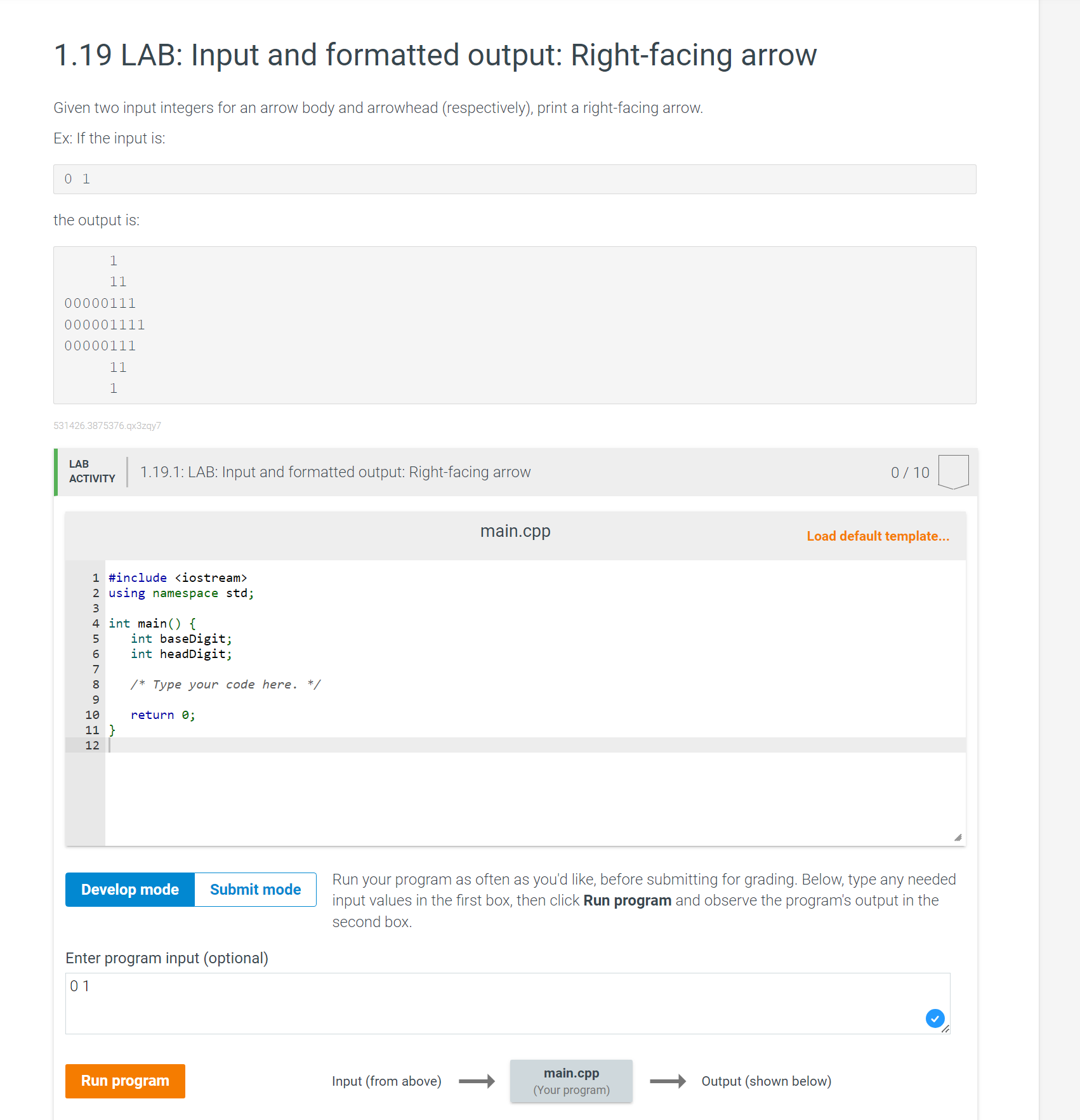  1.19 LAB: Input and formatted output: Right-facing arrow Given two input