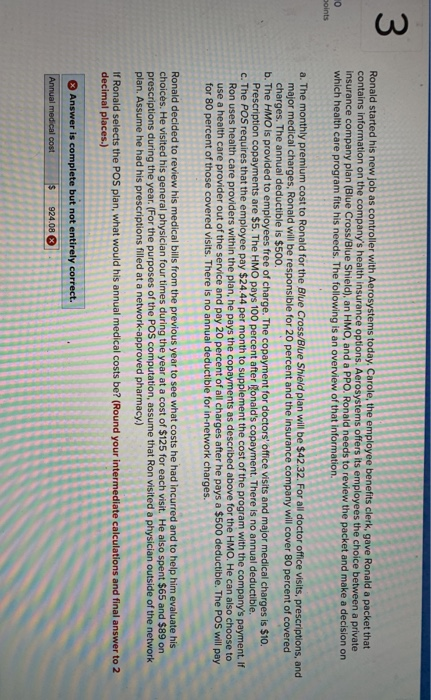  ) Ronald started his new job as controller with Aerosystems today,