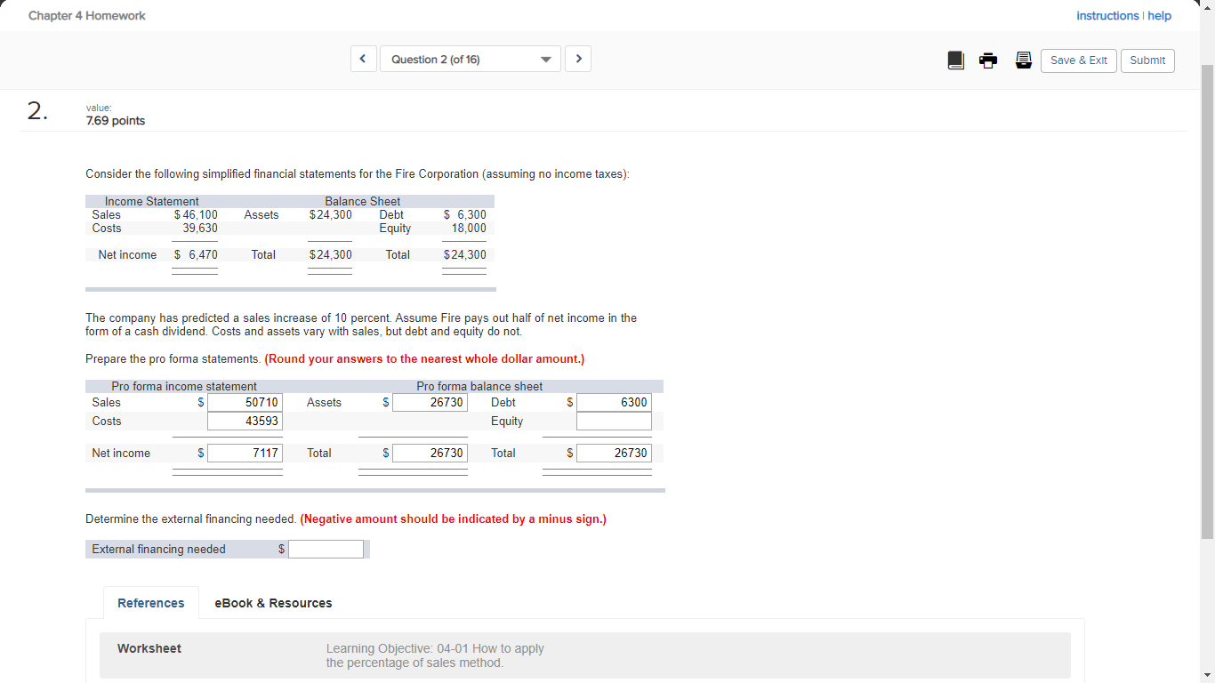  Chapter 4 Homework instructions I help Question 2 (of 16) Save