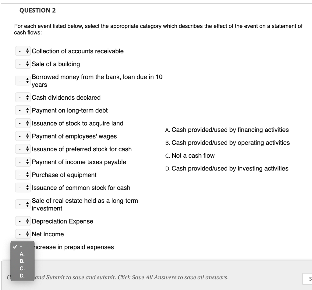 Question 2 QUESTION 2 For each event listed below, select the appropriate