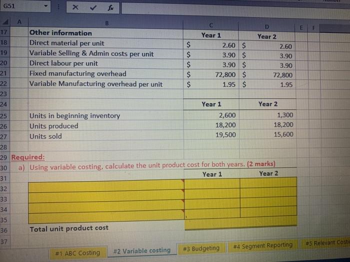 Variable Costing (12 marks total) D 2 Algoma Inc. provided two years'