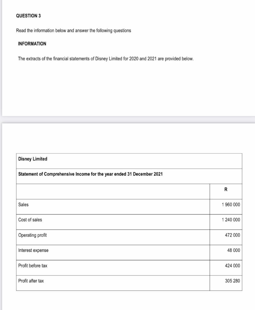  QUESTION 3 Read the information below and answer the following questions