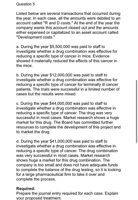  Question 5 Listed below are several transactions that occurred during the