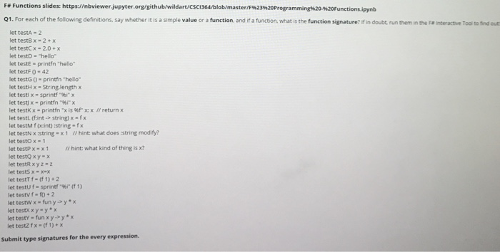  F# Functions slides: https:/bviewer jupyter.org/github/wildart/CSC1364/blob/master/F%23%20Programming 20-4-20Functions.pynb 01. For each of the