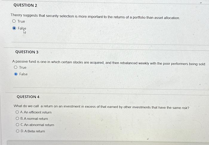  Theory suggests that security selection is more important to the returns