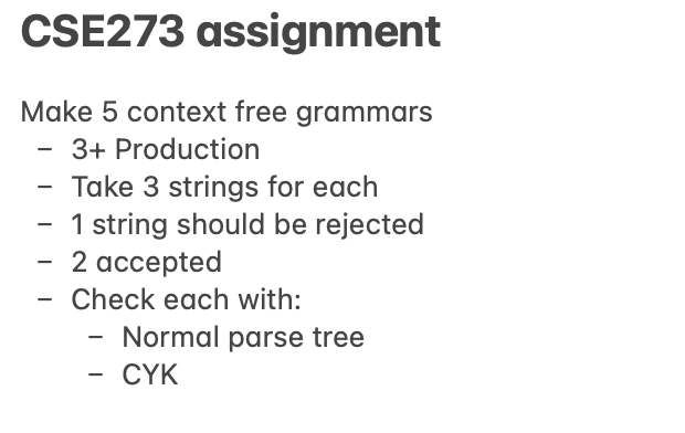  Make 5 context free grammars - 3+ Production - Take 3