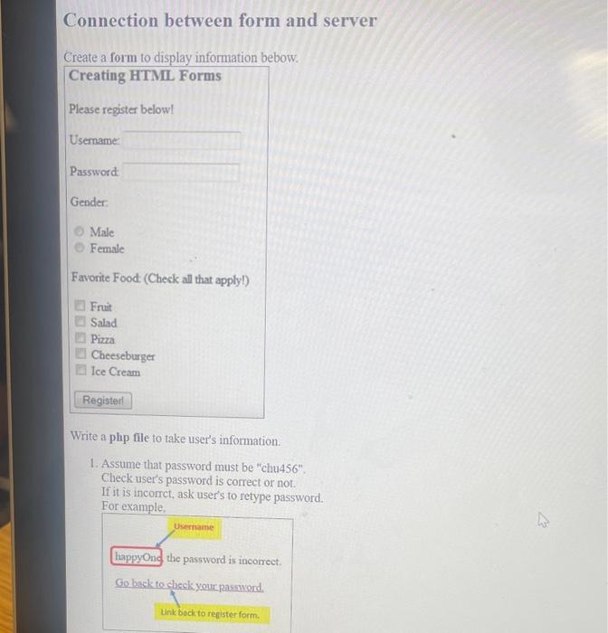  Connection between form and server Create a form to display information