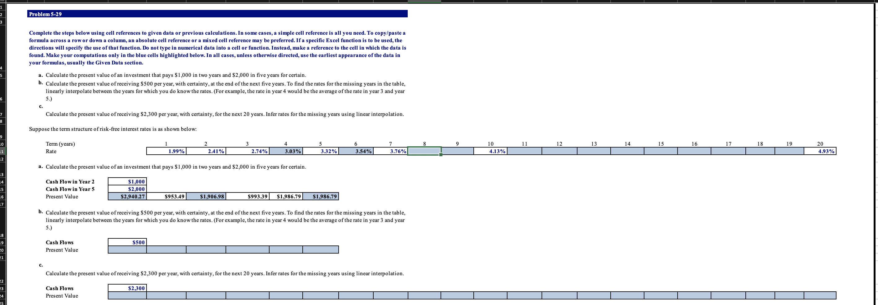  1 2 Problem 5-29 3 Complete the steps below using cell