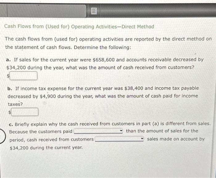  Cash Flows from (Used for) Operating Activities-Direct Method The cash flows