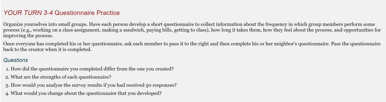 YOUR TURN 3-4 Questionnaire Practice Organize yourselves into small groups. Have