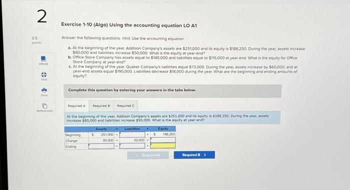  2 3.5 points eBook Hint Print References Exercise 1-10 (Algo) Using