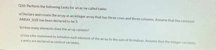  solve using java Q10: Perform the following tasks for an array