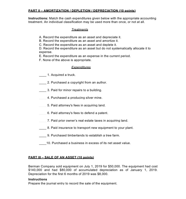 can you and show your work? PART II - AMORTIZATION / DEPLETION