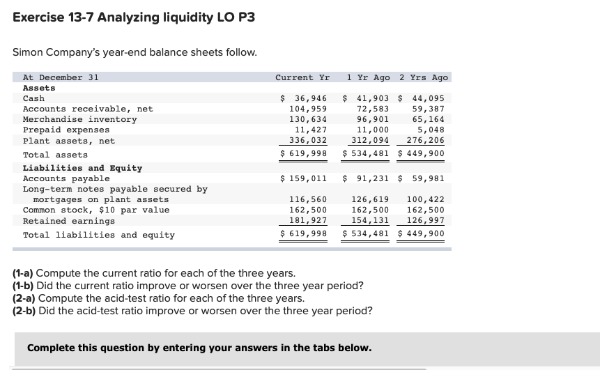 please help me for "Required 1a" and "Required 2a" Exercise 13-7 Analyzing