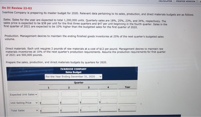  CALCULATOR PRINTER VERSION Do It! Review 22-02 Ivanhoe Company is preparing